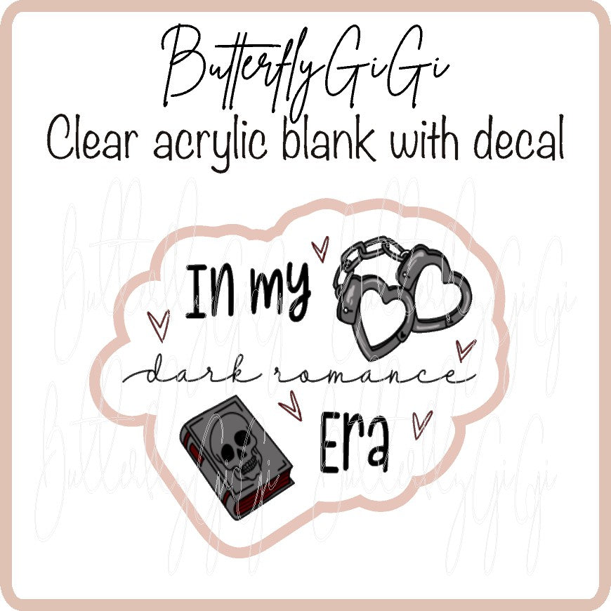 In my dark romance Era