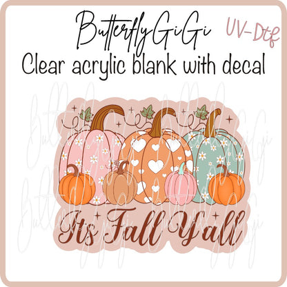 It's fall Ya'll UVDTF