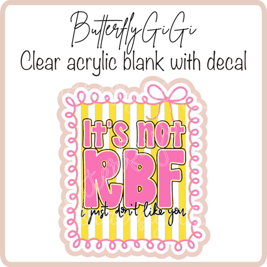 It's not RBF