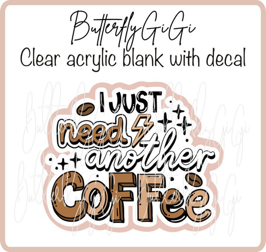 Just need another Coffee