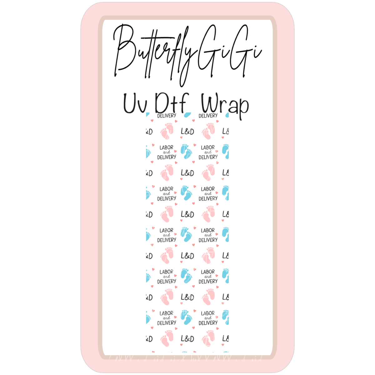 Wrap Labor Delivery UvDTF