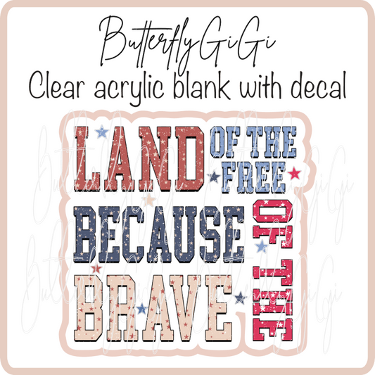 Land Free Brave