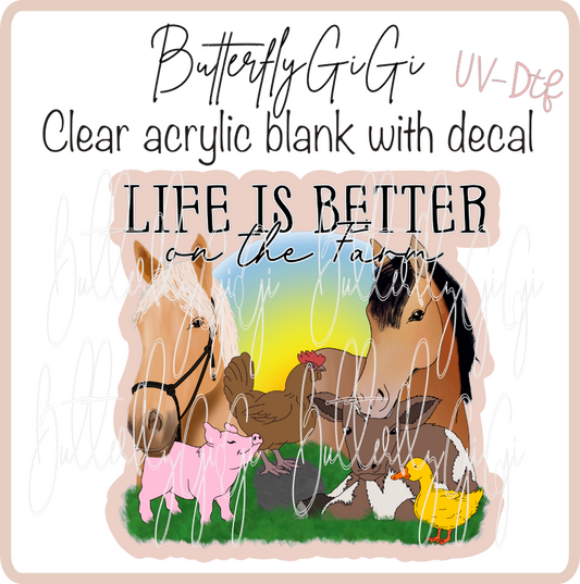 Life is better on Farm UvDTF