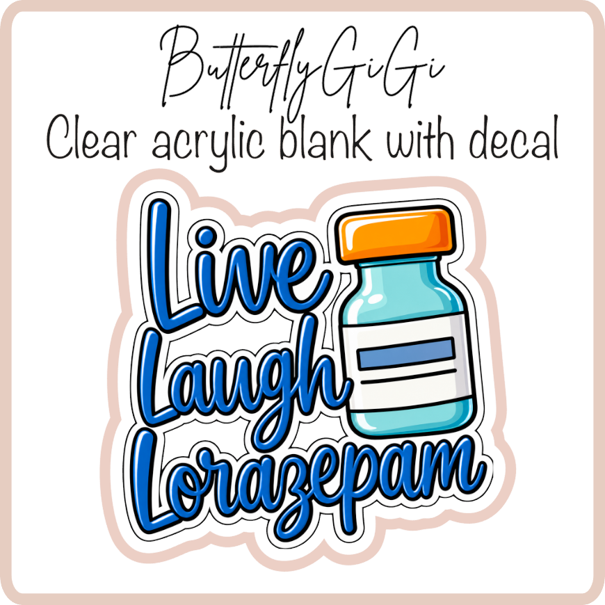 Live Laugh Loraza