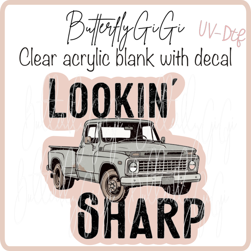 Lookin Sharp Truck UvDTF