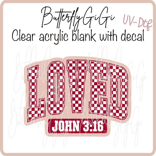 Loved John3:16  UV DTF
