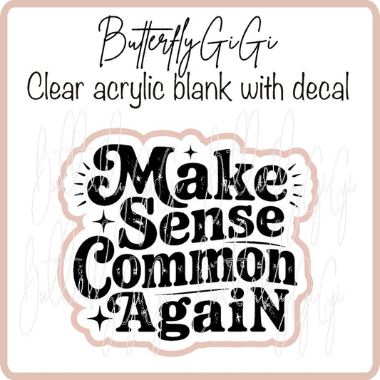 Make Sense Common Again