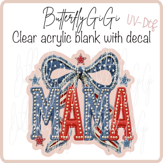 Mama Patriotic UvDTF