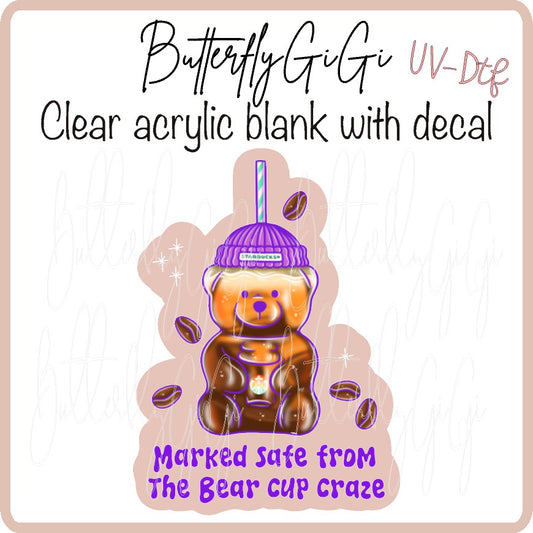 Marked Safe Bear Craze UV DTF
