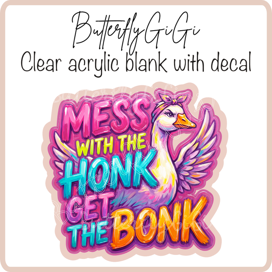 Mess with honk Bonk