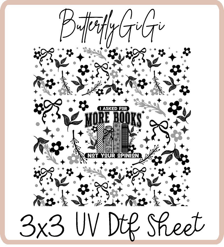 More Books Not Opinions Uv Dtf SHEET