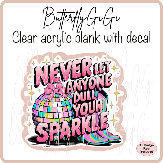 Never Dull Sparkle