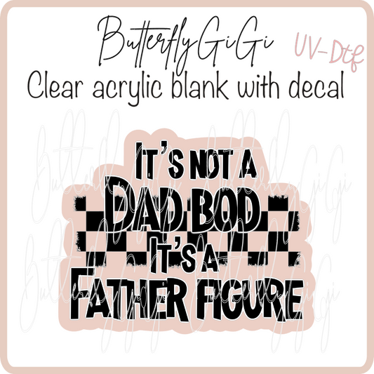Not Dad Bod UvDTF