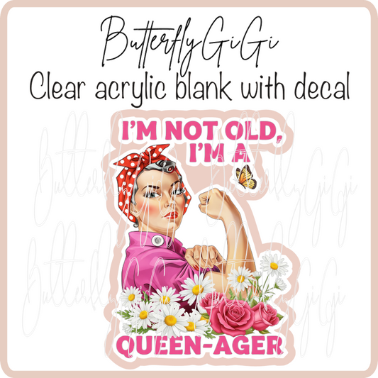 Not old Queenager