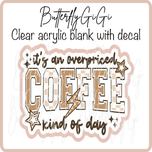 Overpriced Coffee Day
