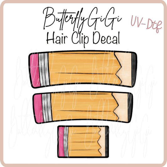 Pencil Teacher Hair Clip DECAL UV DTF