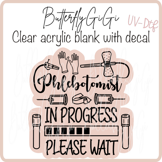 Phlebotomist in Progress  UvDTF