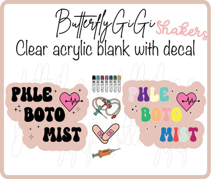 Phlebotomist UV DTF SHAKER