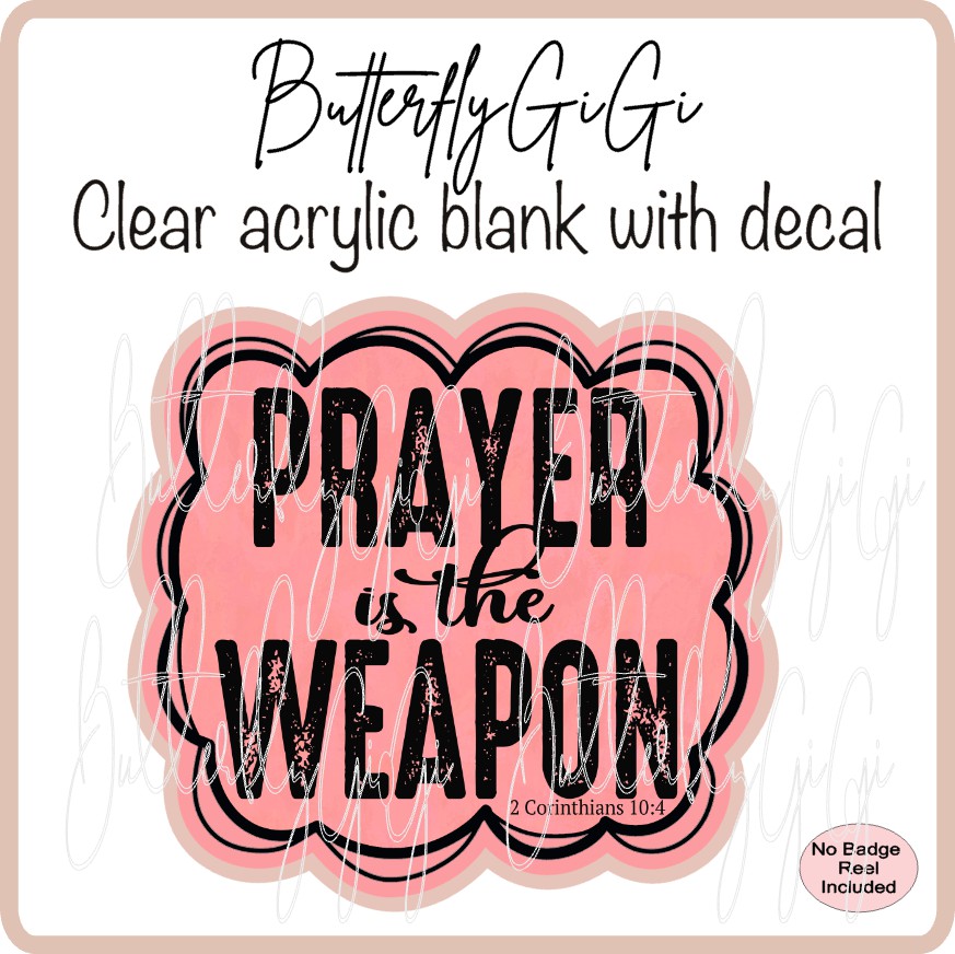 Prayer is the Weapon