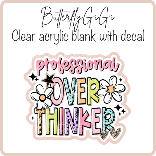 Professional Overthinker