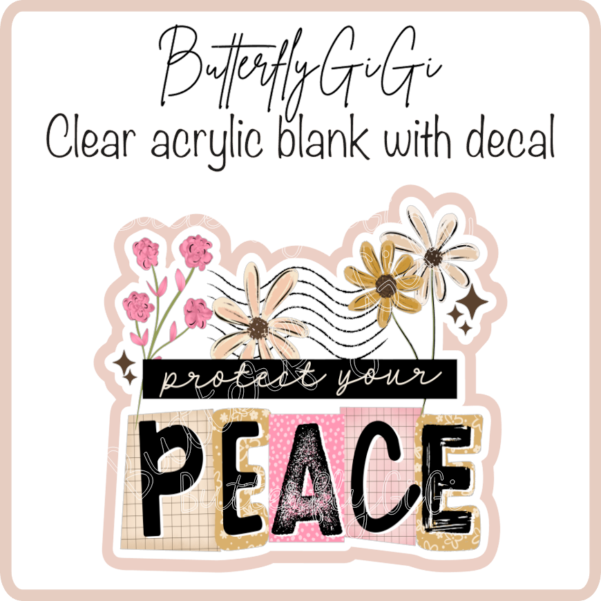 Protect your Peace
