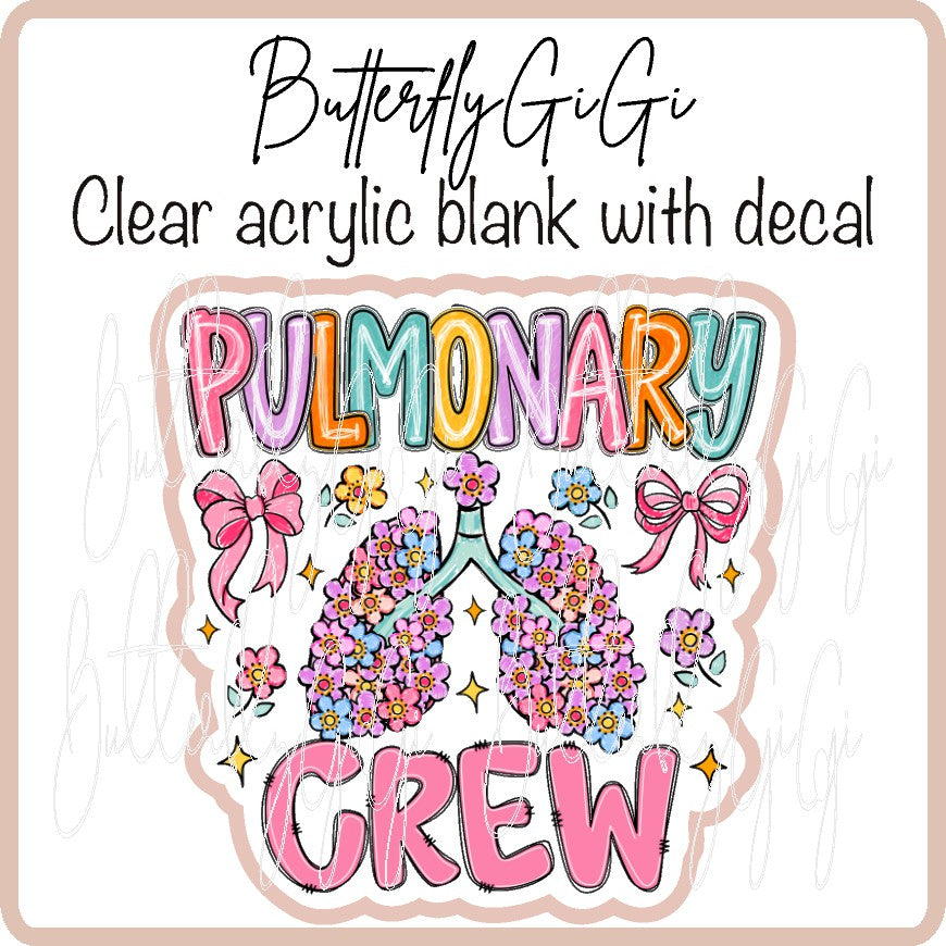 Pulmonary Crew