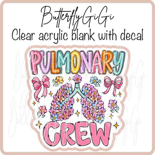 Pulmonary Crew