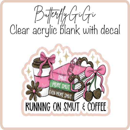 Running on Smut & Coffee