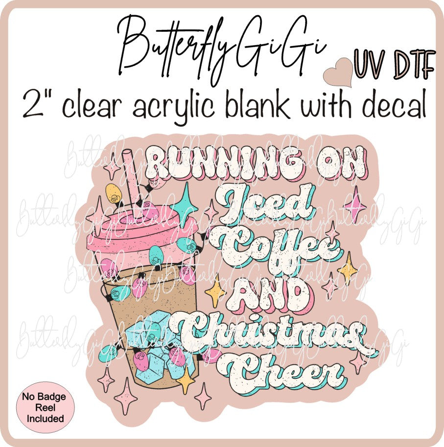 UVDTF Christmas Running on ICED Coffee and Christmas Cheer