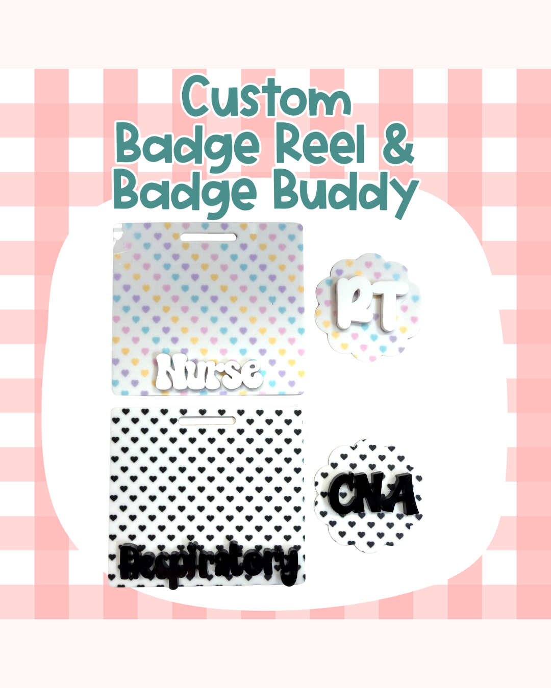 Shapes Hearts Badge Reel Badge Buddy Custom Acrylic Design