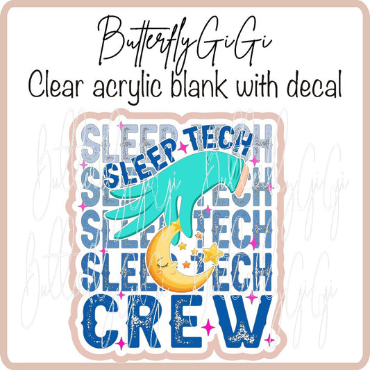 Sleep Tech Crew