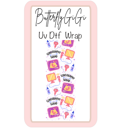 Wrap Sonography Squad UV Dtf