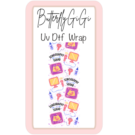 Wrap Sonography Squad UV Dtf
