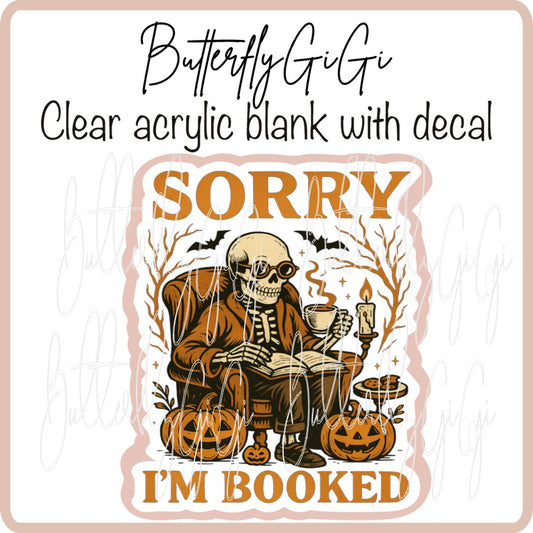 Halloween Sorry I'm Booked