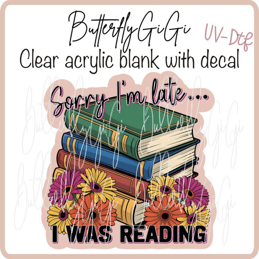 Sorry Late Reading UvDTF