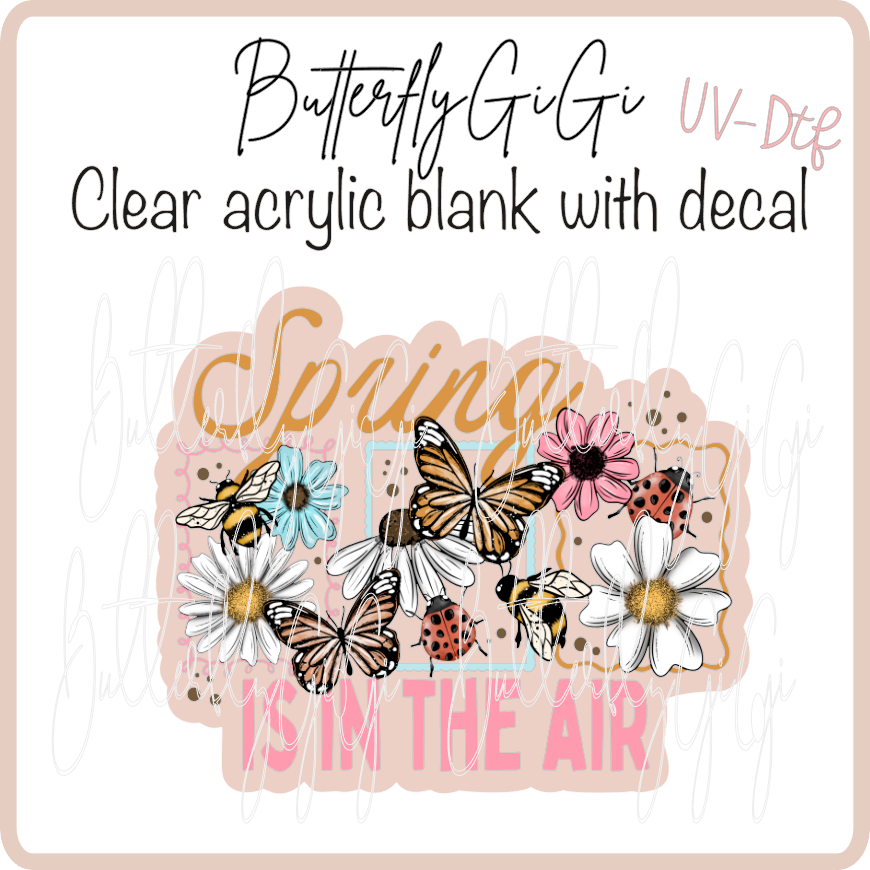 Spring is in the Air  UvDTF