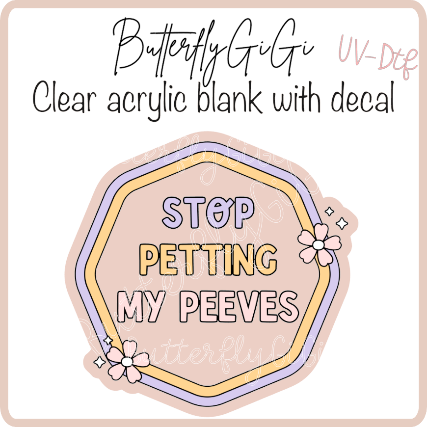 Stop petting my peeves UvDTF