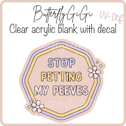 Stop petting my peeves UvDTF