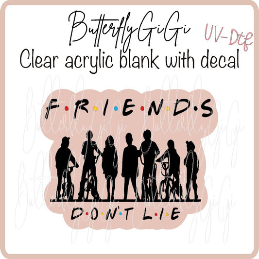 Stranger Things Friends UV DTF