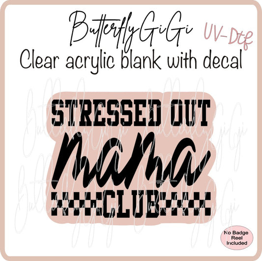 UVDTF Stressed out MAMA Club