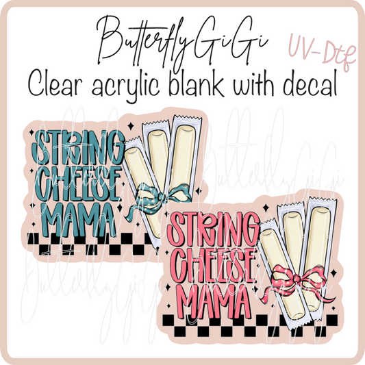 String Cheese Mama UvDTF