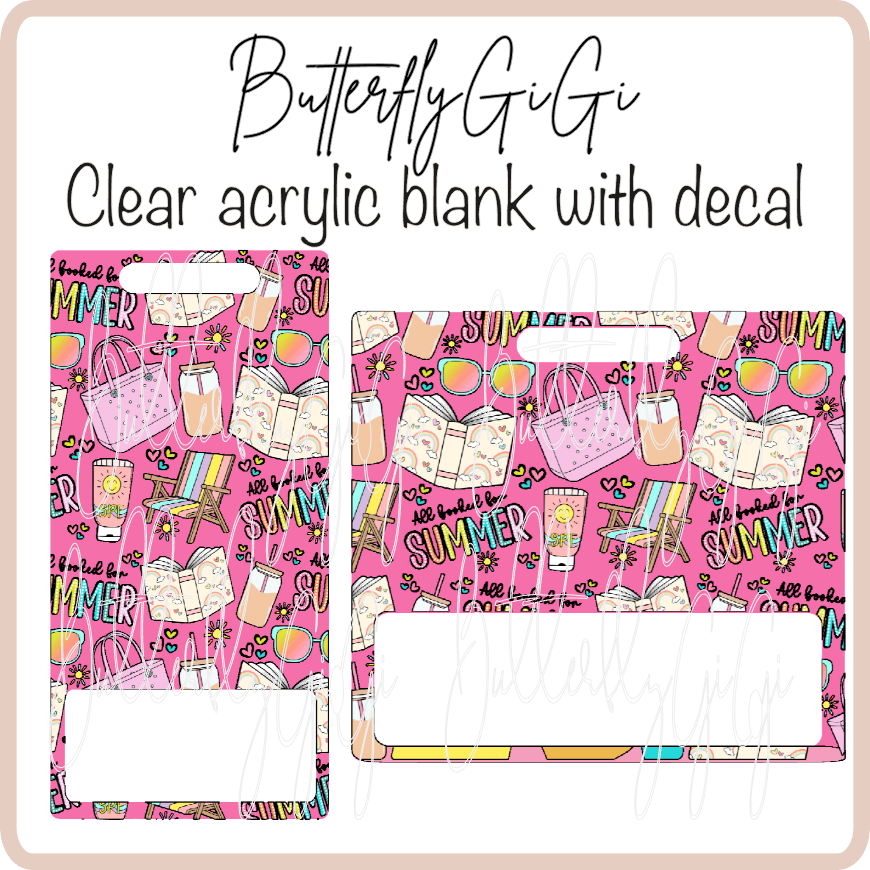 Summertime Badge Buddy Acrylic Blank & Decal