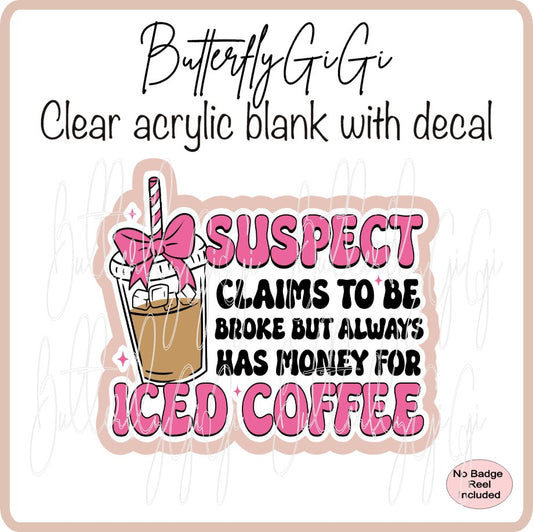 Suspect Broke Iced Coffee Bow