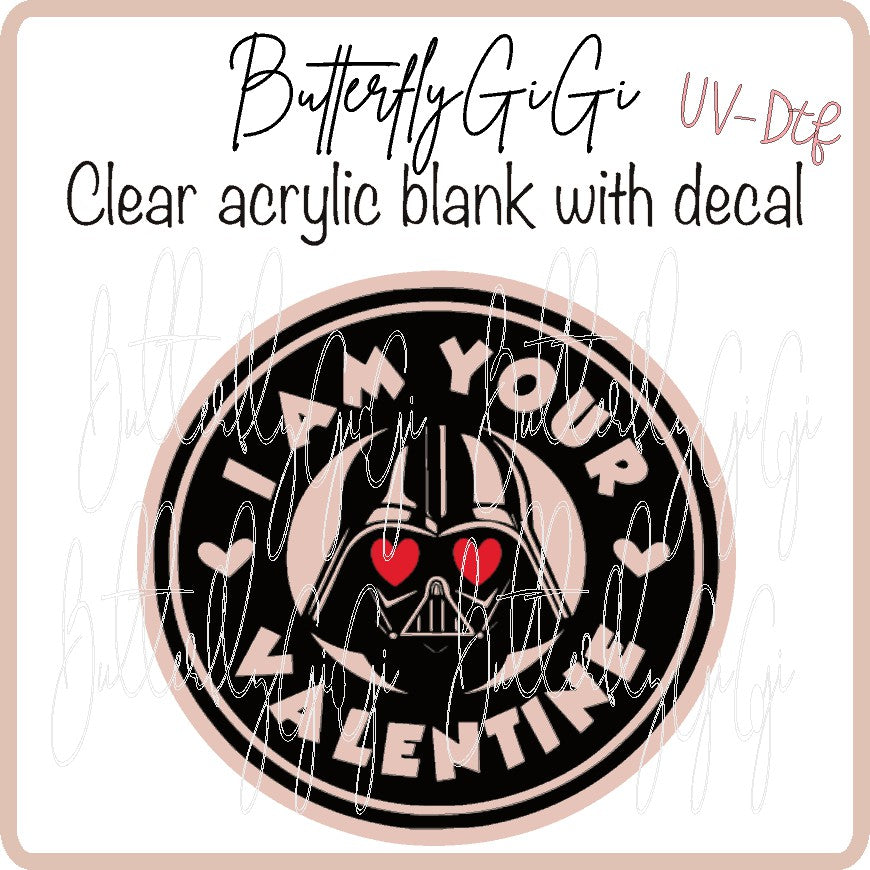 SW I AM Valentine  UV DTF