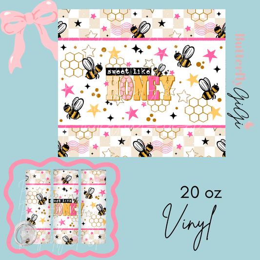 Sweet like Honey 20oz Vinyl Wrap