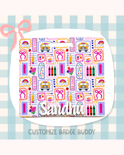 Be Kind Teacher Scallop Badge Buddy Custom Acrylic Design