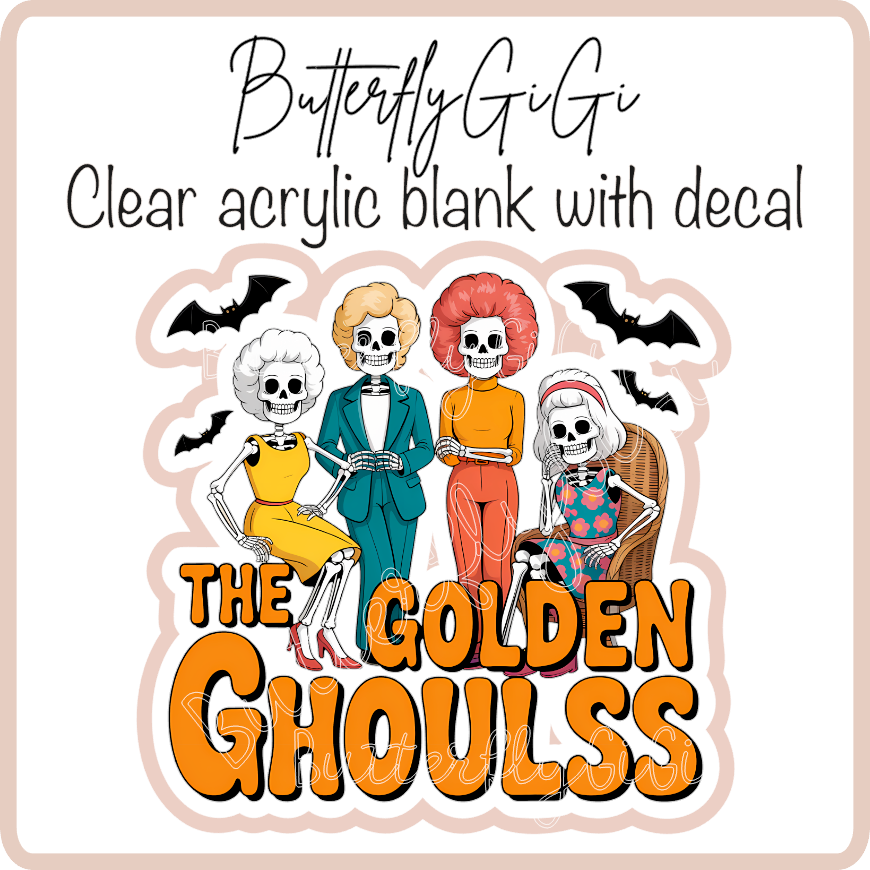 The golden ghoulss