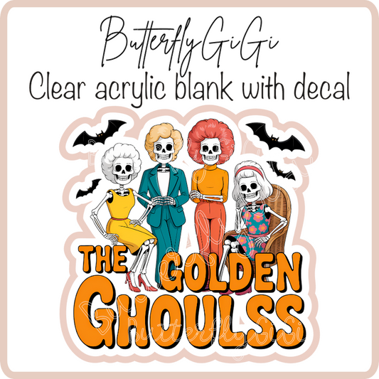 The golden ghoulss
