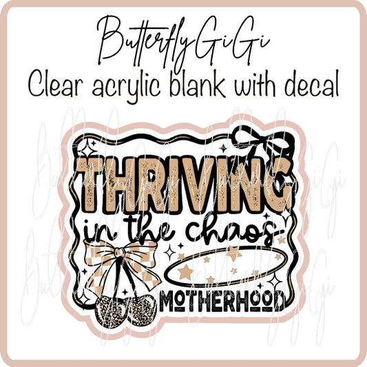 Thriving on Chaos Motherhood