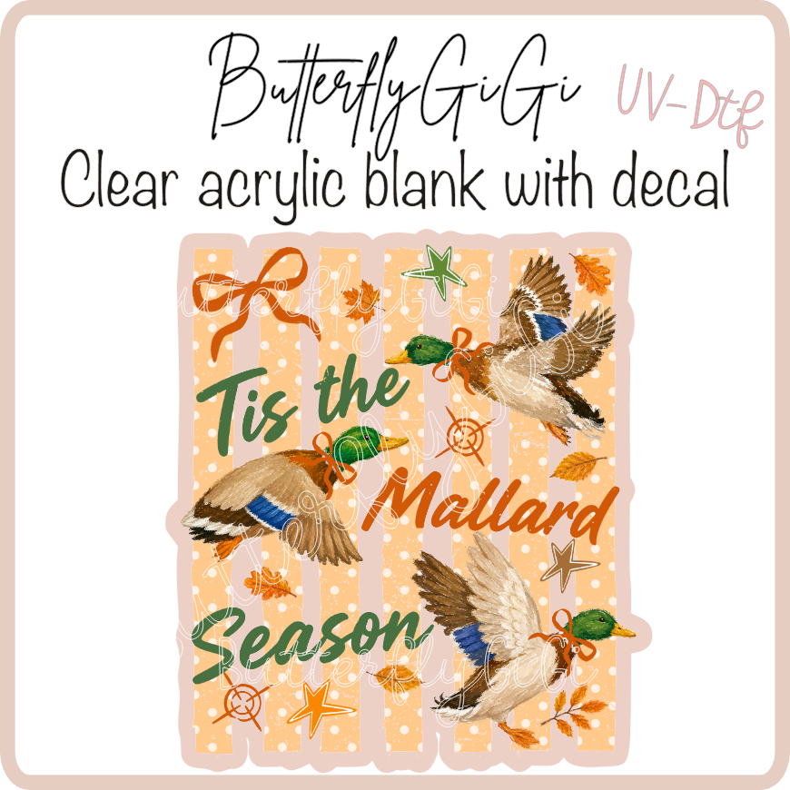 Tis the Mallard UvDTF